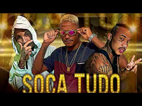 SOCA TUDO  -  MC CELI,NHO, VULGO MAGO