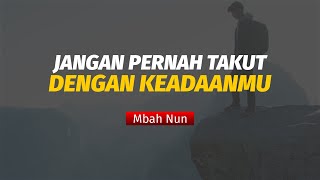 Download lagu JANGAN TAKUT DENGAN KEADAANMU (MBAH NUN) mp3 Download lagu JANGAN TAKUT DENGAN KEADAANMU (MBAH NUN) mp3