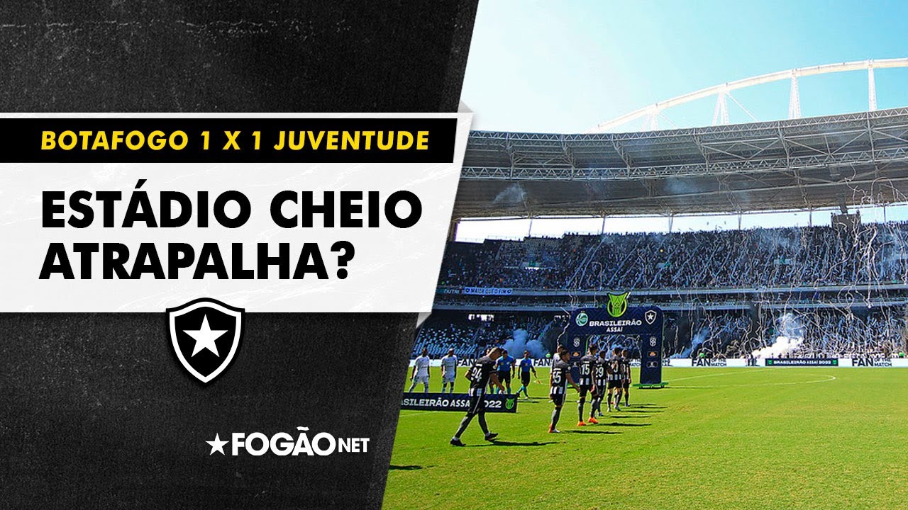 VÍDEO: Niltão cheio atrapalha? Botafogo 1 x 1 Juventude quebra confiança, mas ainda há muito pela frente