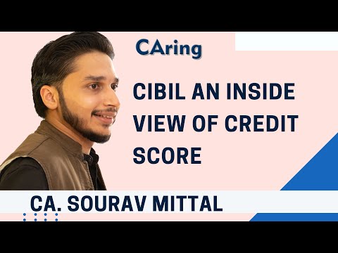 CIBIL An Inside View of Credit Score by CA. Sourav Mittal on#CAring