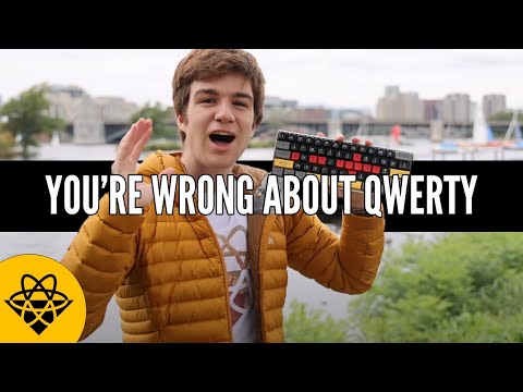 You're wrong about QWERTY