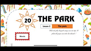 Unit 20 (ep1) - The Park - Letter Yy + Zz | Tiếng Anh khởi đầu 2