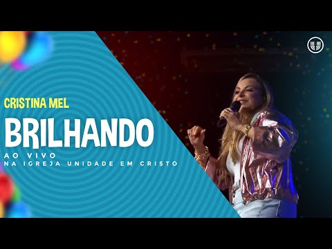 Cristina Mel - Brilhando (Ao Vivo)