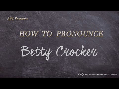 How to Pronounce Betty Crocker (Real Life Examples!)