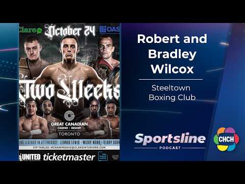 Sportsline: Hamilton’s Wilcox Brothers to headline ‘FIGHT NIGHT’ Oct. 24 in Toronto