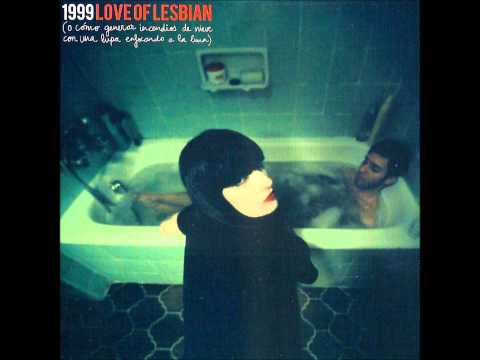 Love Of Lesbian - 1999 (álbum completo)