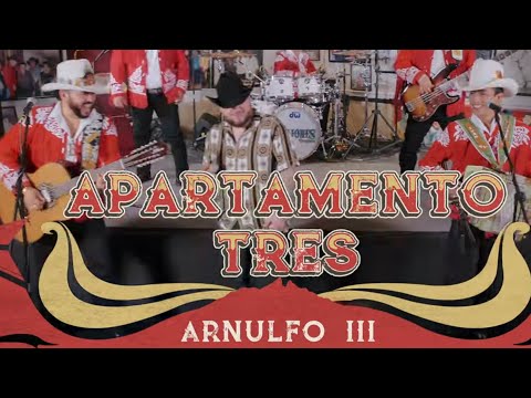 Los Viejones de Linares - Arnulfo III Apartamento Tres