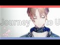 【カナハルMV】Journey to U【オリジナル曲】