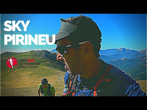 SKY PIRINEU 2019 | Migu Run Skyrunner® World Series | SALOMON ULTRA PIRINEU® | 36km 2600m D+