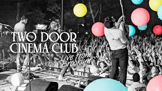 Two Door Cinema Club - Sleep Alone [Live from Brooklyn Album]