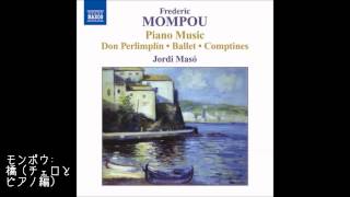 モンポウ: 橋(Mompou: El pont)