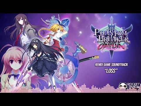 34 // Loss - Phantom Breaker: Omnia (Official Video Game Soundtrack)