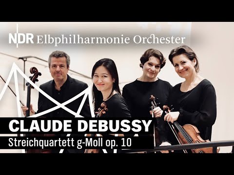 Claude Debussy: Streichquartett g-Moll op. 10 | Elphier-Quartett | NDR