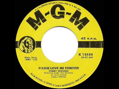 1st RECORDING OF: Please Love Me Forever - Tommy Edwards (1958 mono 45)