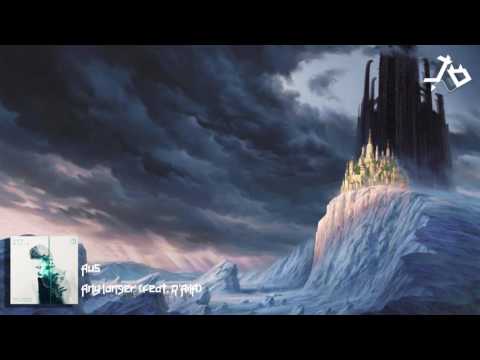 Au5 - Any Longer (feat. Q'AILA)