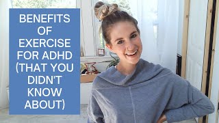 Benefits of exercise for ADHD (That You Didn't Know About)