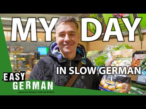 A Day in my Life in Slow German | Super Easy German 269