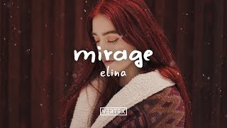 Elina - Mirage (Lyrics)