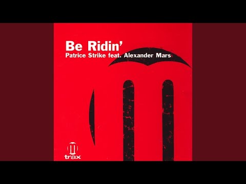 Be Ridin' (Vocal Mix)