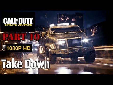 Call of Duty Infinite Warfare Gameplay Walkthrough Part 10 - Take Down (PS4 PRO)