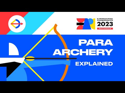 Para Archery explained | EUROPEAN PARA CHAMPIONSHIPS 2023