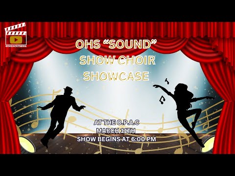 2025 OCS Show Choir Showcase | Feat. OHS "Sound" and OMS "Fusion"