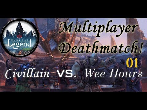 Endless Legend Multiplayer Deathmatch: Civillain VS. Wee Hours 01