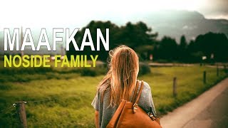 MAAFKAN - NOSIDE FAMILY