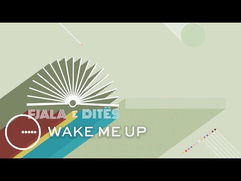 Fjala e Ditës 29/09/2022 – Wake Me Up