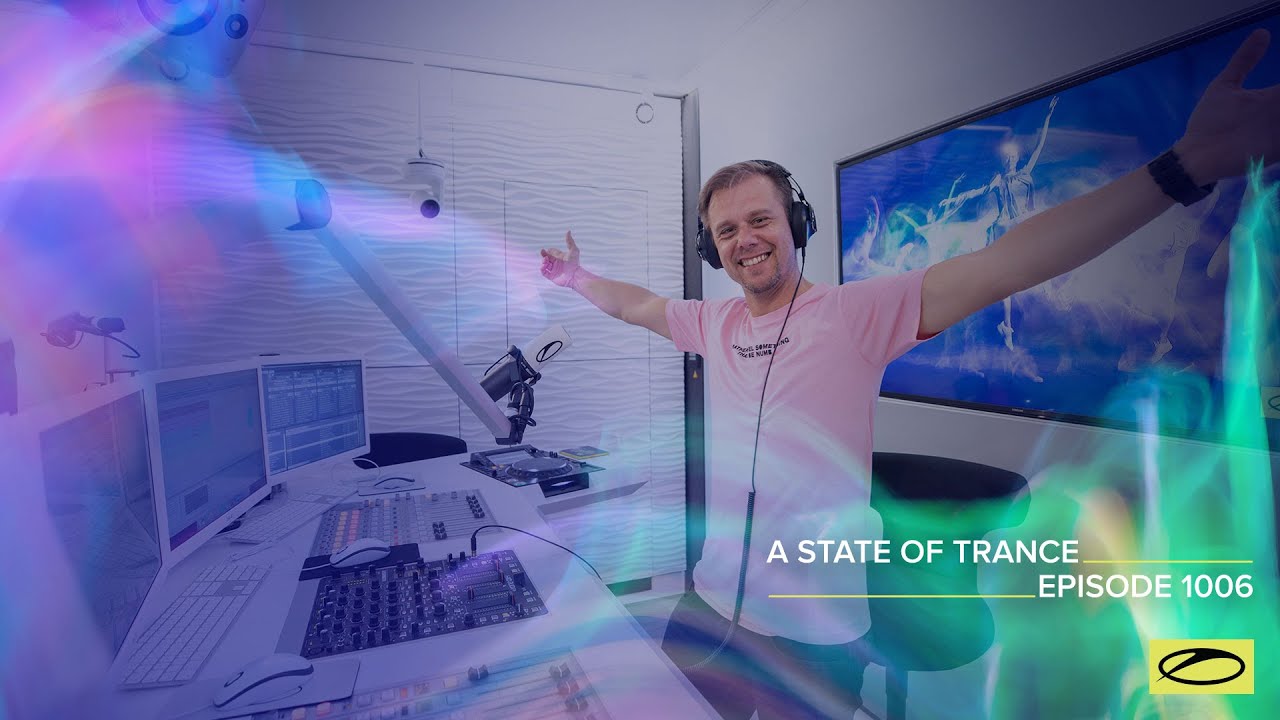 Armin van Buuren - Live @ A State Of Trance Episode 1006 (#ASOT1006) 2021