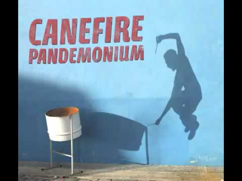 CaneFire - "Two Cousins"