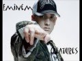 Eminem Ft. Meg And Dia - Creatures (Mix) 