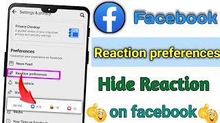 facebook reaction preferences | how to hide reactions on facebook | reaction preferences