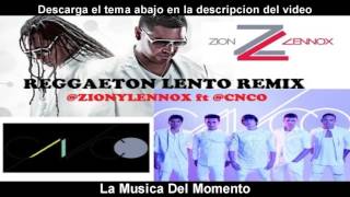 CNCO Ft  Zion Y Lennox -  Reggaeton Lento Remix (Oficial Audio)