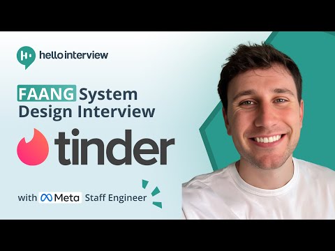 System Design Interview: Design Tinder w/ a Ex-Meta Staff Engineer