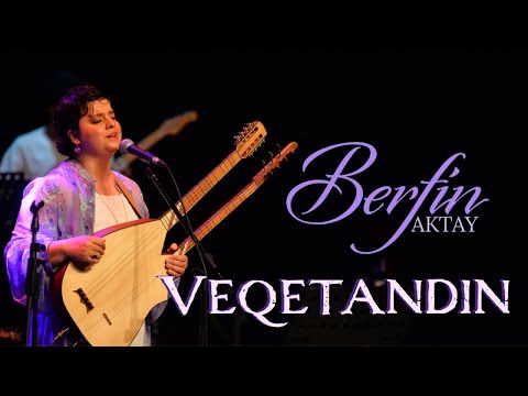 Berfin  - Veqetandin