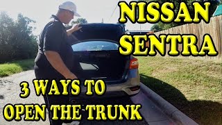 Nissan Sentra Three Ways to Open the Trunk