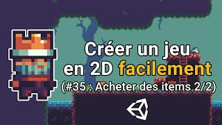 Créer un jeu en 2D facilement avec Unity (#35 : Acheter des items 2/2)