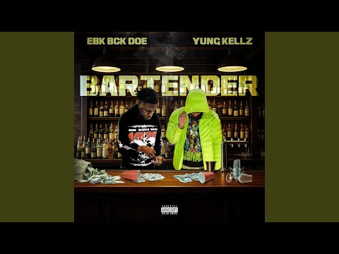 Bartender (feat. EBK BCKDOE)