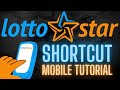 SHORTCUT How To Quickly Access Lottostar TUTORIAL