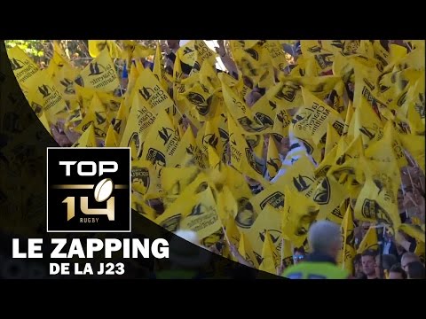 TOP 14 – Le Zapping de la J23 – Saison 2016-2017