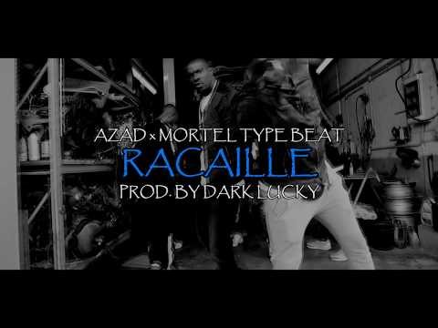 *SOLD* AZAD x MORTEL Type Beat 'RACAILLE' (Prod. by Dark Lucky)