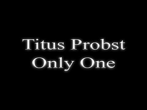 Titus Probst - Only One