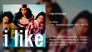 Kut Klose - I Like (LP Version)