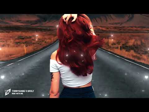 Tommygunnz x Brxly - Ride with me