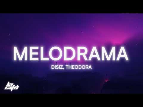 disiz, Theodora - melodrama