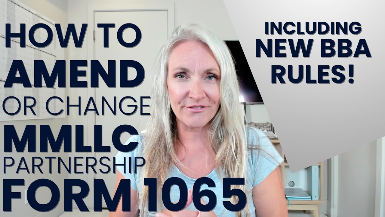 How To Amend a Partnership/LLC Tax Return 1065? [STEP-BY-STEP] New BBA Rules/Audit Regime Simplified