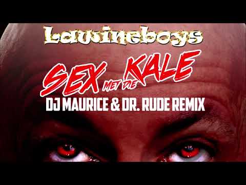 Lawineboys - Sex Met Die Kale (DJ Maurice & Dr. Rude Remix) (Officiële Videoclip)