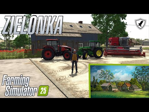 Farming Simulator 25 | Zielonka | Let's Play!