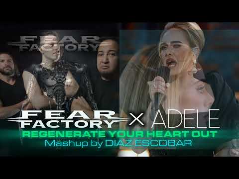 Fear Factory X Adele - Regenerate Your Heart Out (Mashup)
